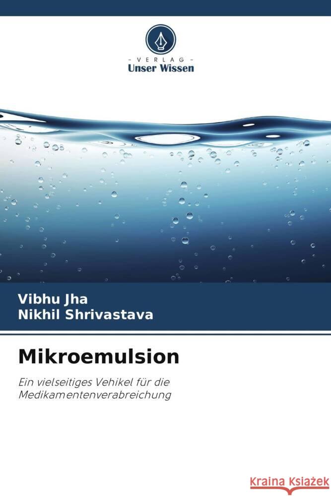 Mikroemulsion Jha, Vibhu, Shrivastava, Nikhil 9786208283131