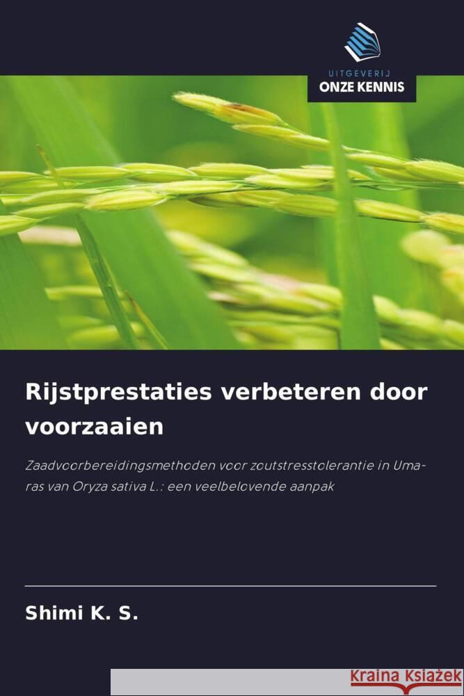 Rijstprestaties verbeteren door voorzaaien K. S., Shimi 9786208286255