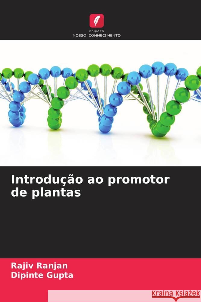 Introdução ao promotor de plantas Ranjan, Rajiv, Gupta, Dipinte 9786208289874