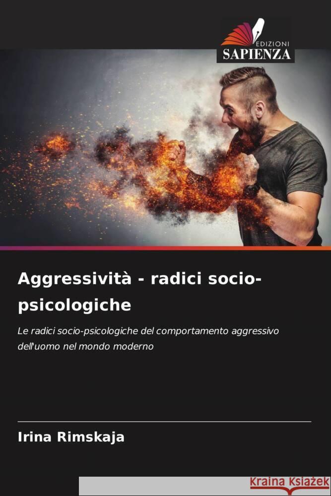 Aggressivit? - radici socio-psicologiche Irina Rimskaja 9786208289942
