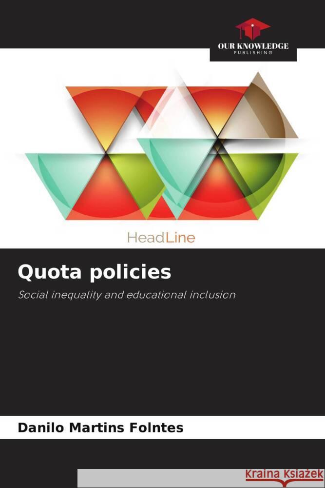 Quota policies Martins Folntes, Danilo 9786208290405 Our Knowledge Publishing