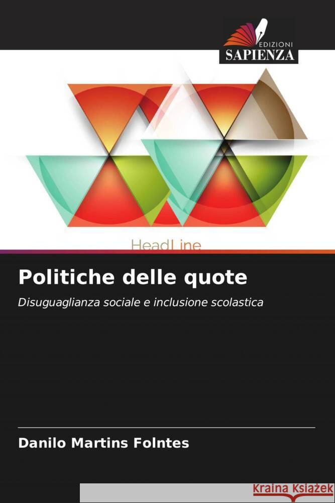 Politiche delle quote Martins Folntes, Danilo 9786208290436 Edizioni Sapienza