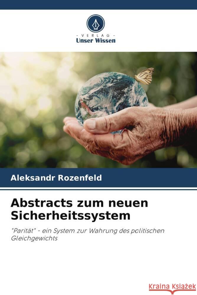 Abstracts zum neuen Sicherheitssystem Rozenfeld, Aleksandr 9786208290528