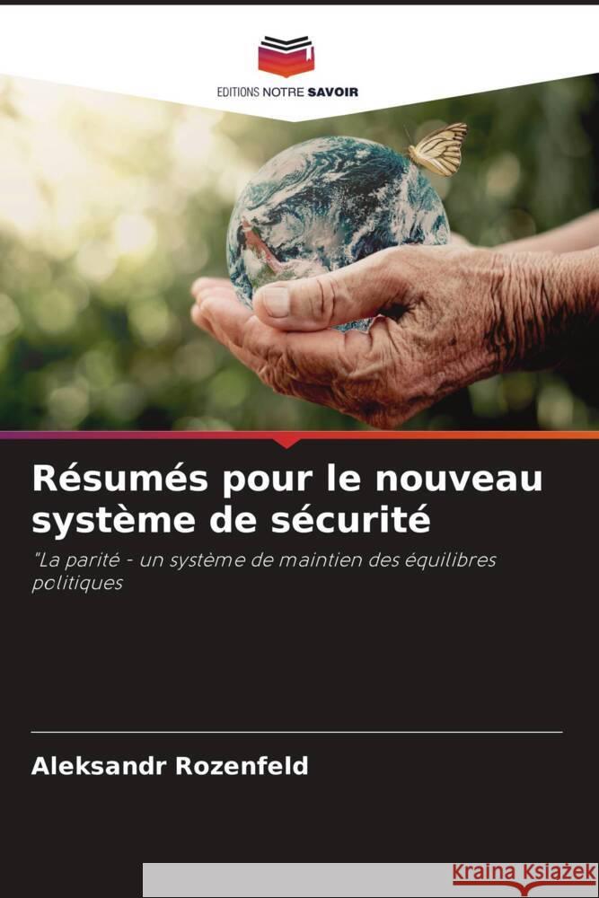 Résumés pour le nouveau système de sécurité Rozenfeld, Aleksandr 9786208290542