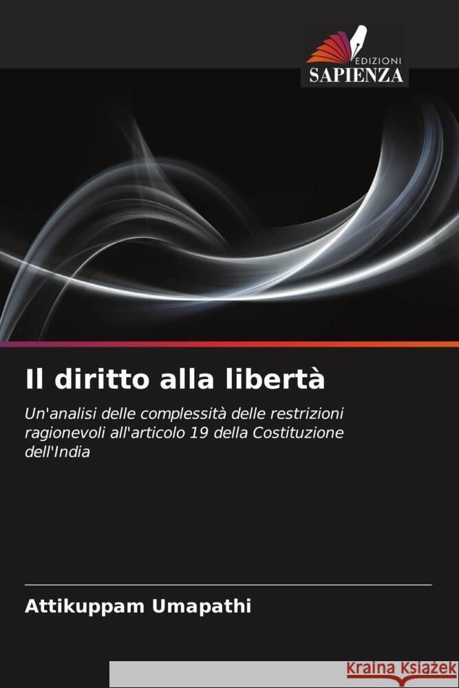 Il diritto alla libertà Umapathi, Attikuppam 9786208294335 Edizioni Sapienza