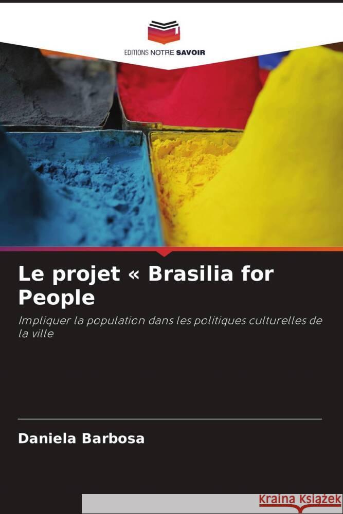 Le projet Brasilia for People Daniela Barbosa 9786208295516