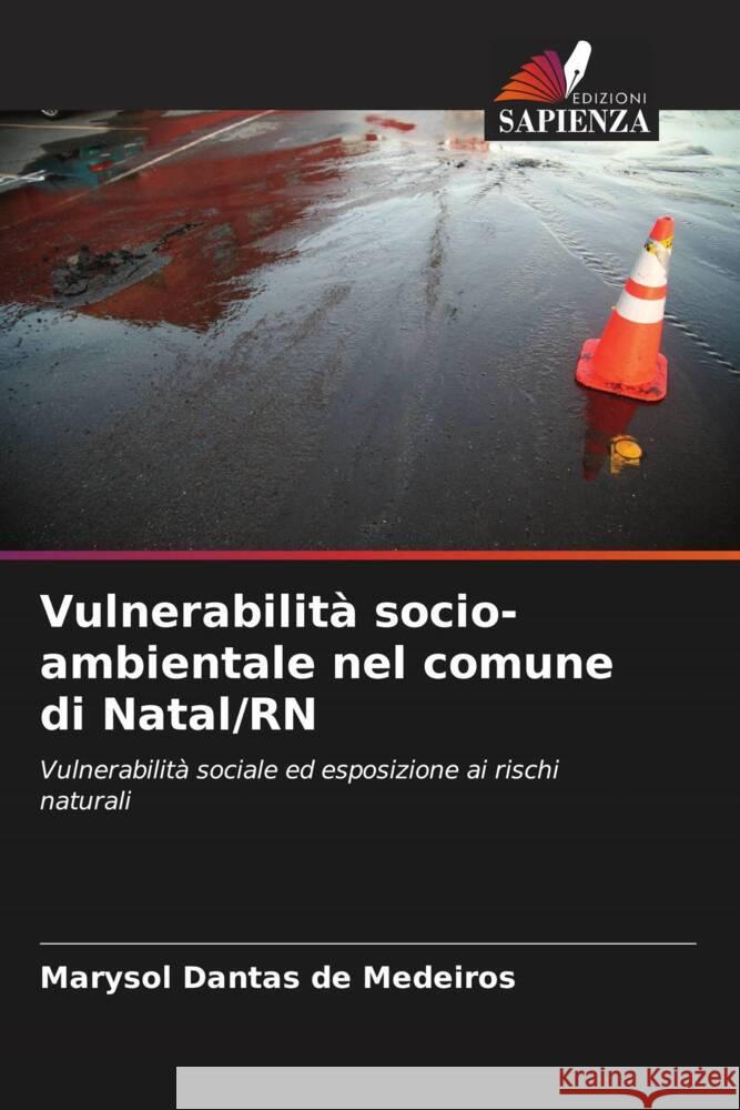 Vulnerabilit? socio-ambientale nel comune di Natal/RN Marysol Danta 9786208296988