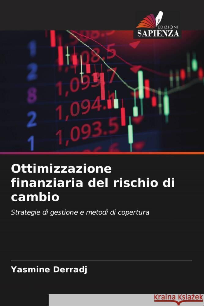 Ottimizzazione finanziaria del rischio di cambio Derradj, Yasmine 9786208298296