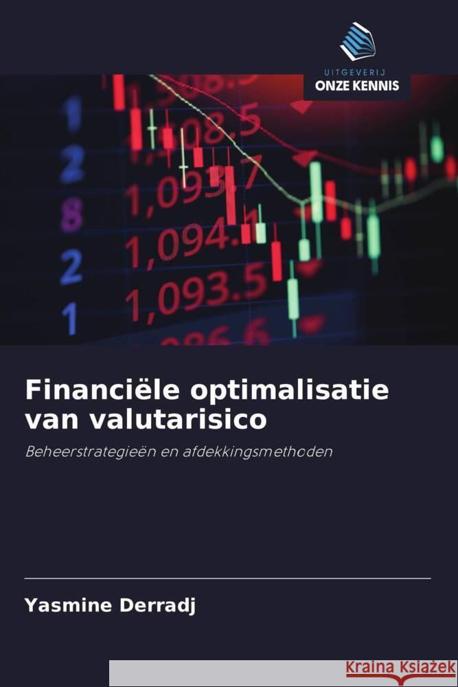 Financiële optimalisatie van valutarisico Derradj, Yasmine 9786208298302