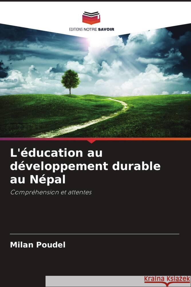 L'éducation au développement durable au Népal Poudel, Milan 9786208299446