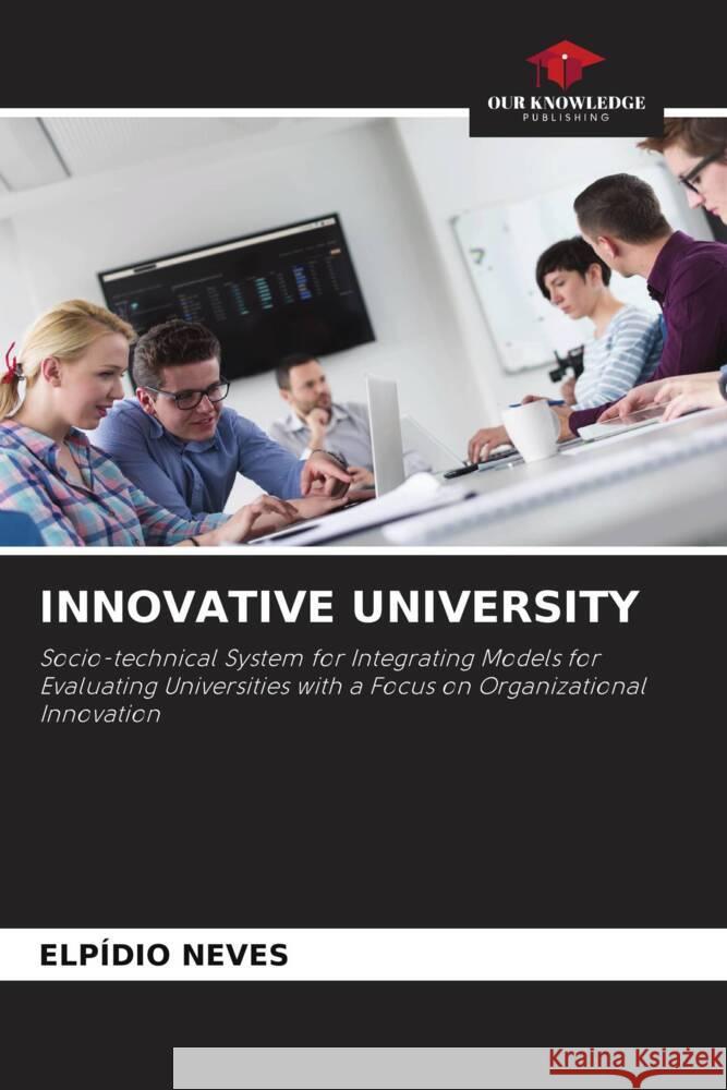 INNOVATIVE UNIVERSITY NEVES, ELPÍDIO 9786208302207