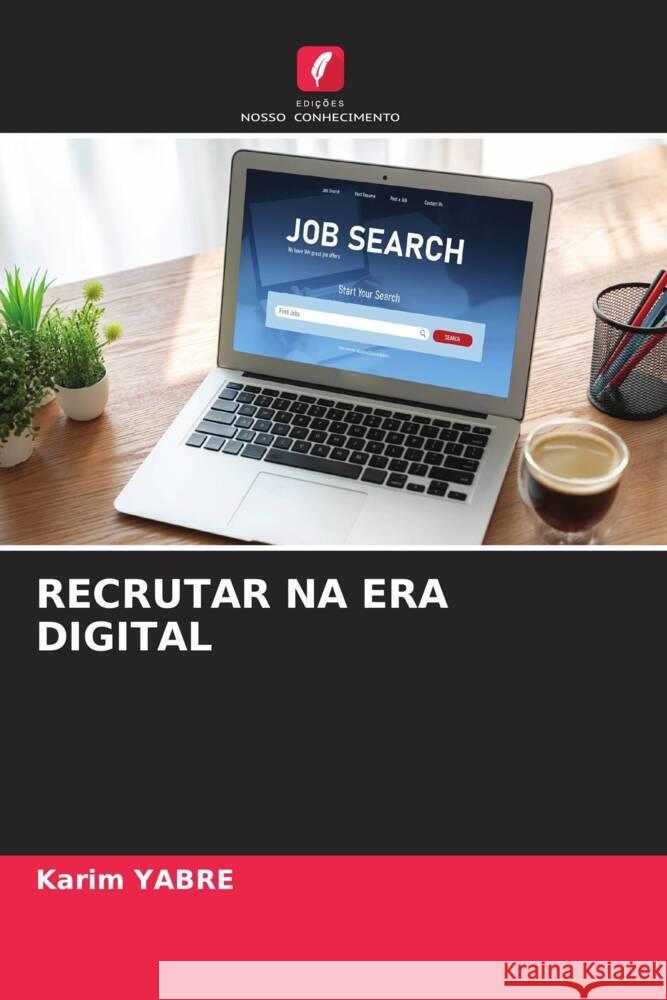 RECRUTAR NA ERA DIGITAL YABRE, Karim 9786208302610