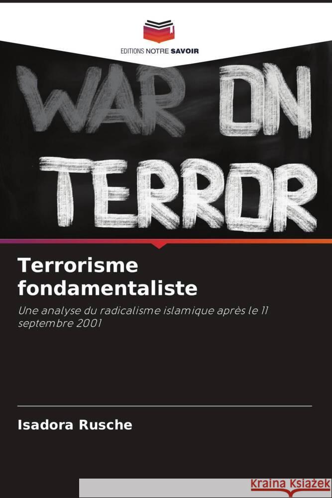 Terrorisme fondamentaliste Rusche, Isadora 9786208304867