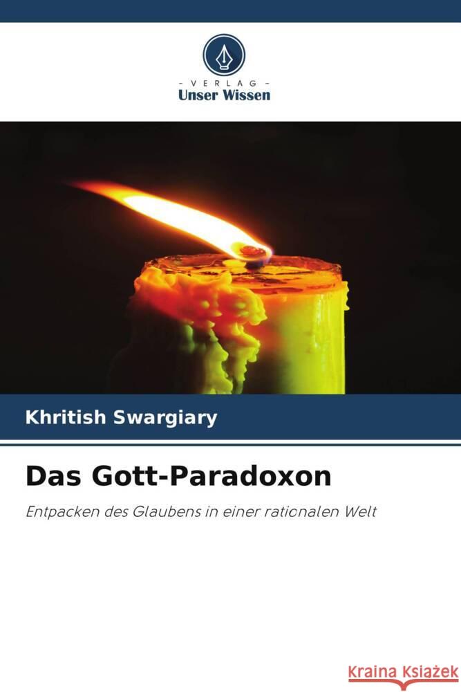 Das Gott-Paradoxon Swargiary, Khritish 9786208305024