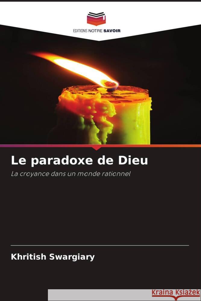 Le paradoxe de Dieu Swargiary, Khritish 9786208305048 Editions Notre Savoir