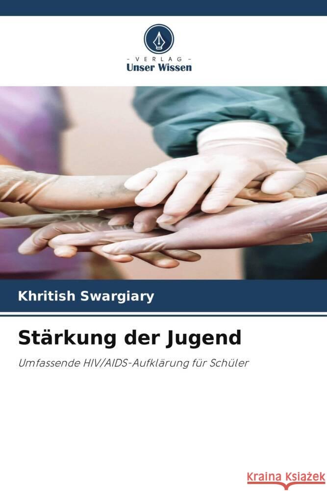 Stärkung der Jugend Swargiary, Khritish 9786208305321 Verlag Unser Wissen