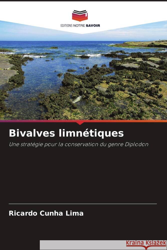 Bivalves limnétiques Cunha Lima, Ricardo 9786208306342