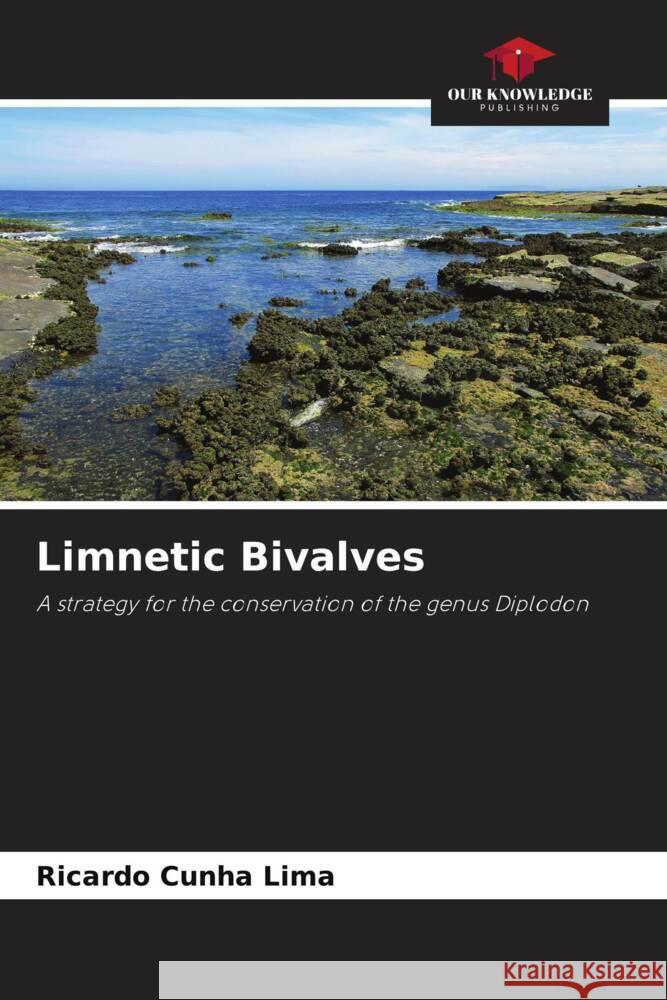 Limnetic Bivalves Cunha Lima, Ricardo 9786208306373