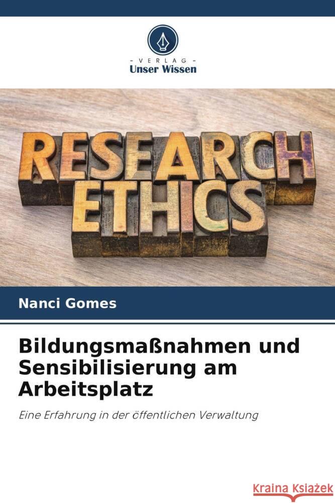 Bildungsmaßnahmen und Sensibilisierung am Arbeitsplatz Gomes, Nanci 9786208306571