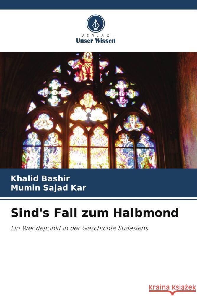 Sind's Fall zum Halbmond Bashir, Khalid, Kar, Mumin Sajad 9786208308902