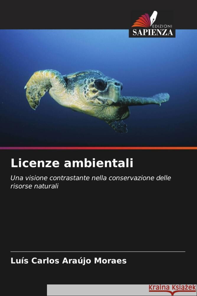 Licenze ambientali Moraes, Luís Carlos Araújo 9786208309985