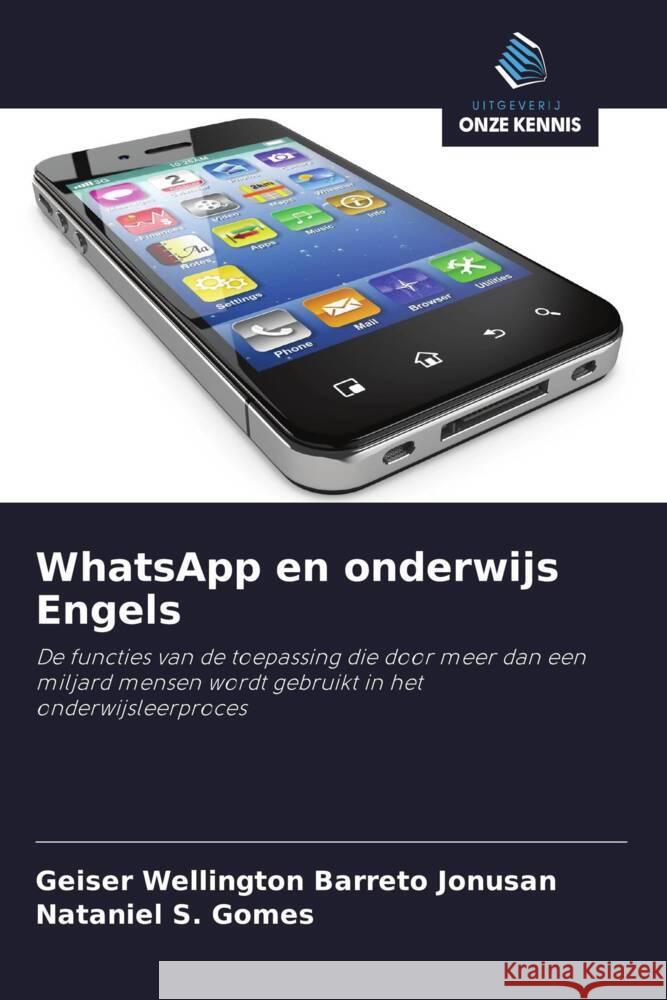 WhatsApp en onderwijs Engels Jonusan, Geiser Wellington Barreto, Gomes, Nataniel S. 9786208310240