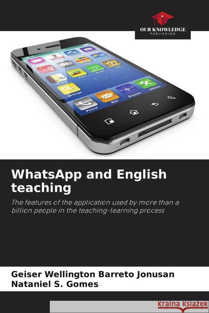 WhatsApp and English teaching Jonusan, Geiser Wellington Barreto, Gomes, Nataniel S. 9786208310356