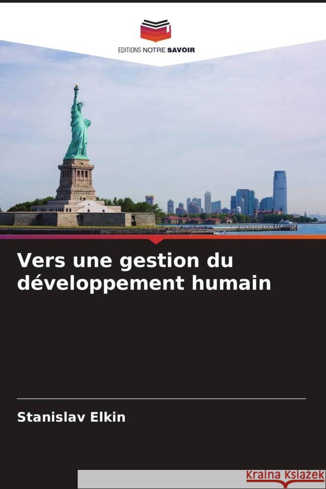 Vers une gestion du développement humain Elkin, Stanislav 9786208312725