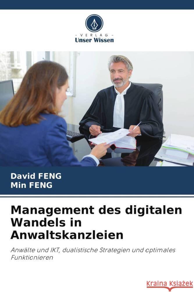 Management des digitalen Wandels in Anwaltskanzleien Feng, David, FENG, Min 9786208313784