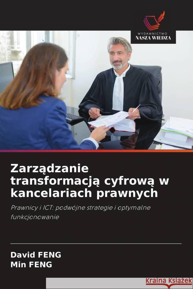 Zarzadzanie transformacja cyfrowa w kancelariach prawnych Feng, David, FENG, Min 9786208313821