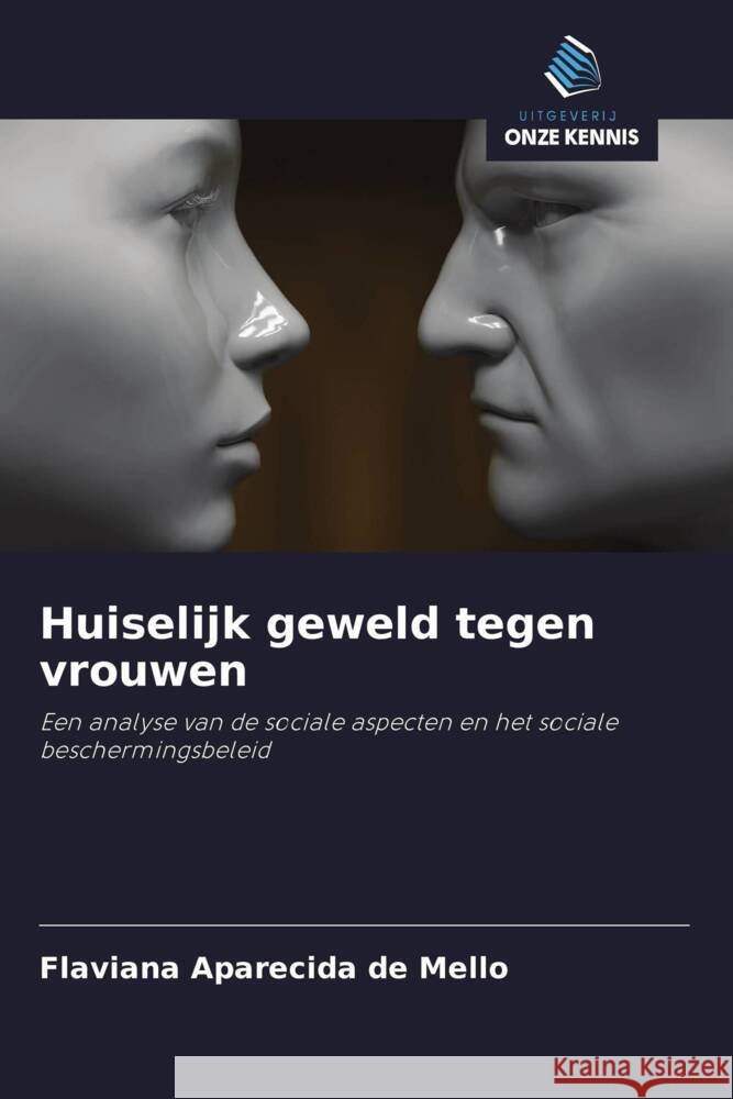 Huiselijk geweld tegen vrouwen Mello, Flaviana Aparecida de 9786208315191