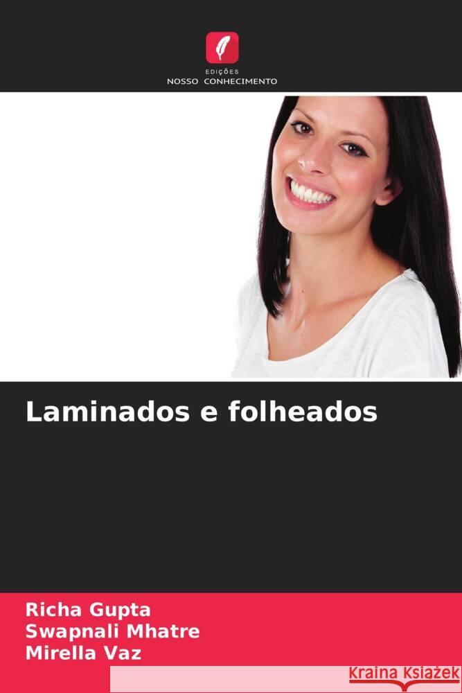 Laminados e folheados Gupta, Richa, Mhatre, Swapnali, vaz, Mirella 9786208315894