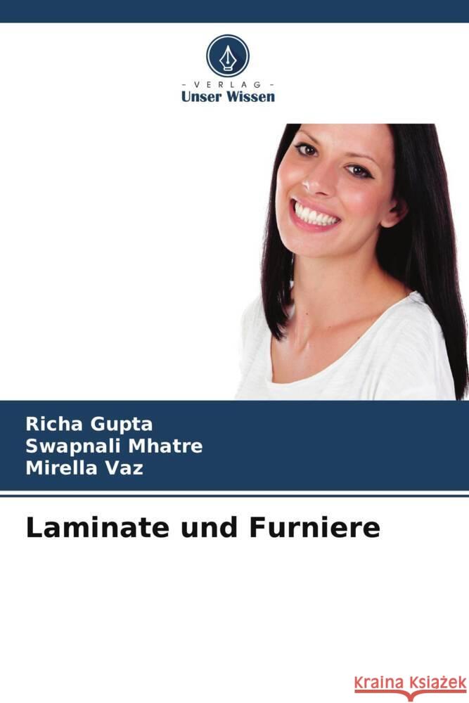 Laminate und Furniere Gupta, Richa, Mhatre, Swapnali, vaz, Mirella 9786208315900