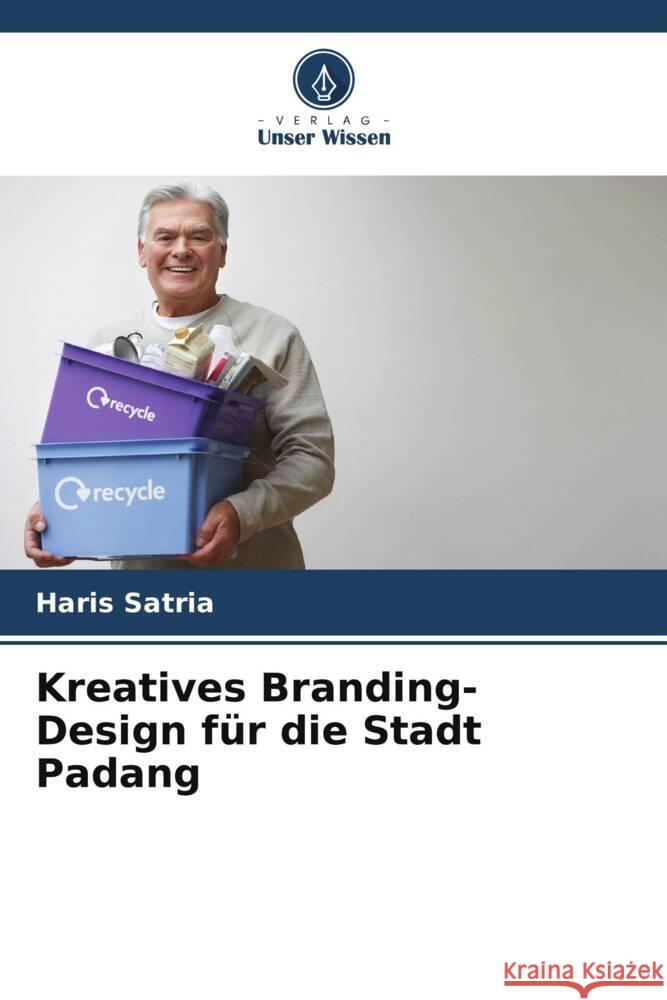 Kreatives Branding-Design für die Stadt Padang Satria, Haris 9786208316426