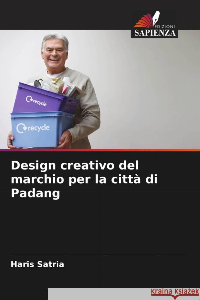 Design creativo del marchio per la città di Padang Satria, Haris 9786208316600