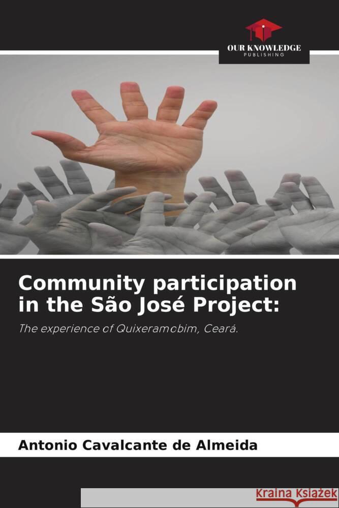 Community participation in the São José Project: Cavalcante de Almeida, Antonio 9786208317492