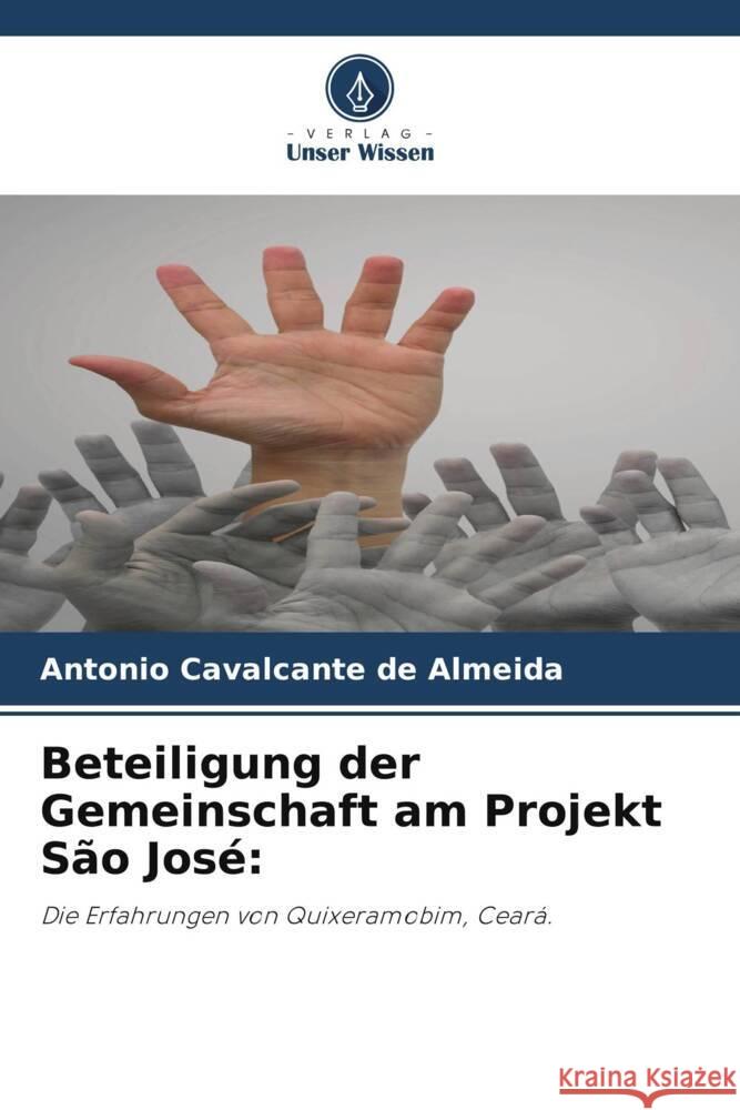 Beteiligung der Gemeinschaft am Projekt São José: Cavalcante de Almeida, Antonio 9786208317508