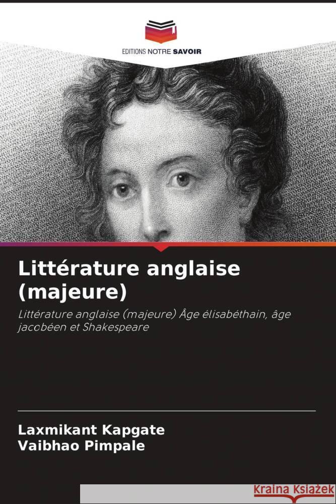 Littérature anglaise (majeure) Kapgate, Laxmikant, Pimpale, Vaibhao 9786208320942 Editions Notre Savoir