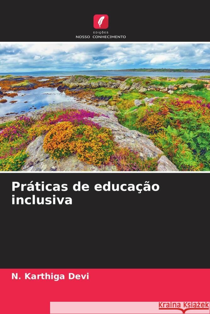 Práticas de educação inclusiva Devi, N. Karthiga 9786208323646