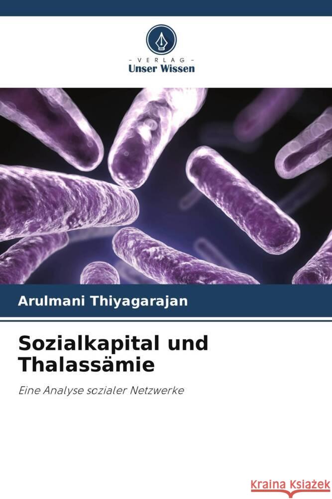 Sozialkapital und Thalassämie Thiyagarajan, Arulmani 9786208324681