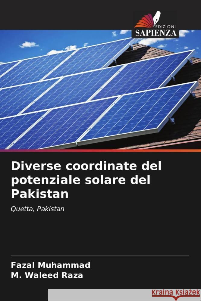 Diverse coordinate del potenziale solare del Pakistan Muhammad, Fazal, Raza, M. Waleed 9786208325190