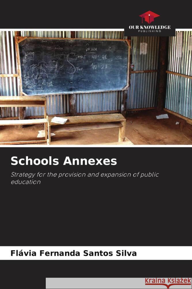 Schools Annexes Santos Silva, Flávia Fernanda 9786208328917