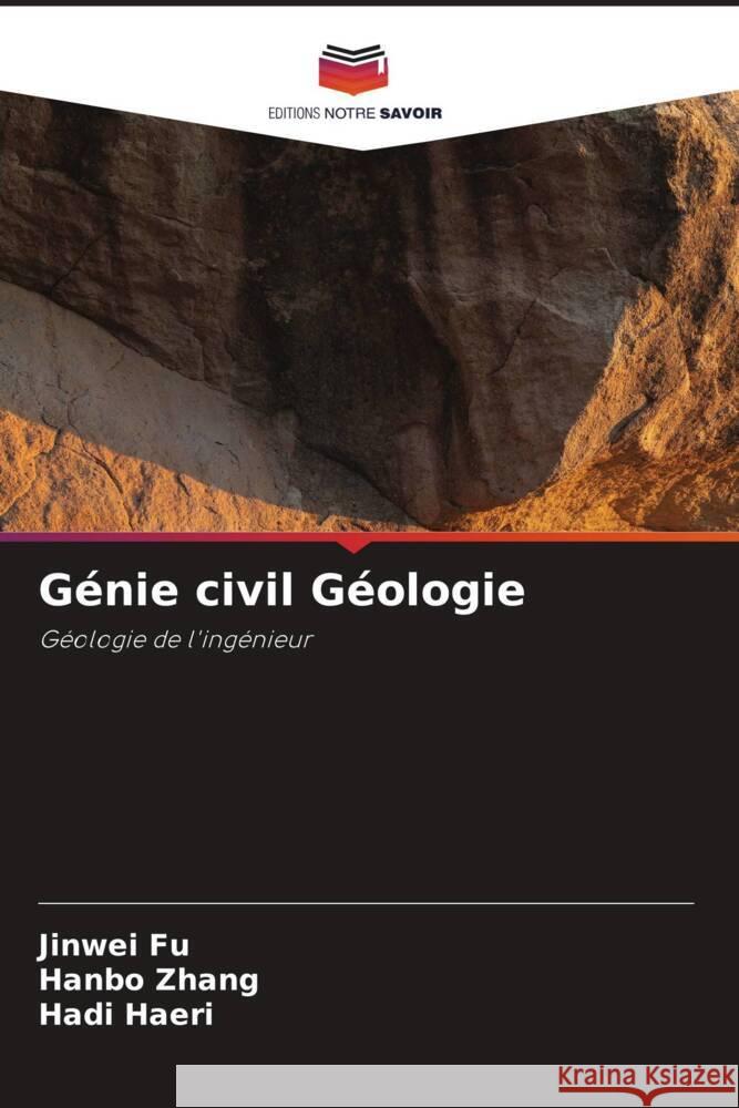 Génie civil Géologie Fu, Jinwei, Zhang, Hanbo, Haeri, Hadi 9786208329976