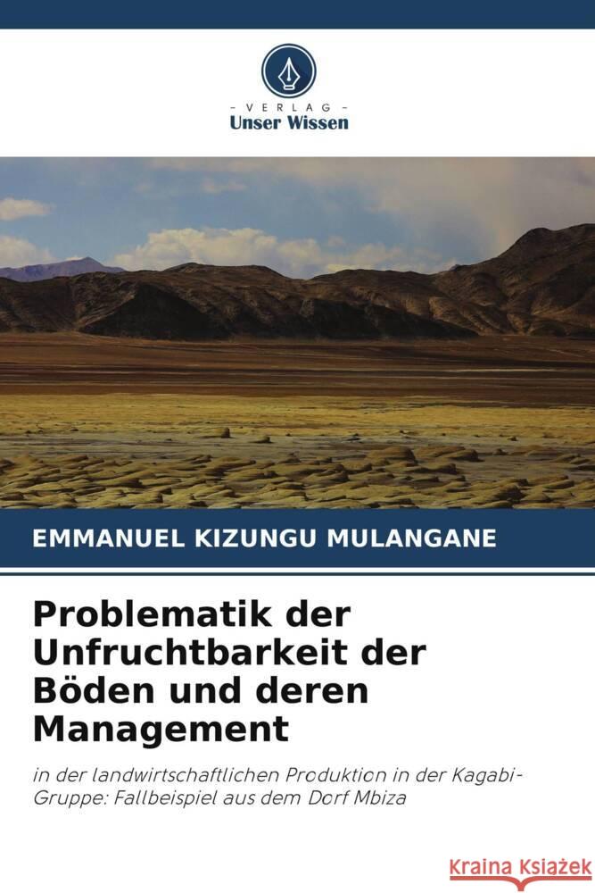 Problematik der Unfruchtbarkeit der Böden und deren Management KIZUNGU MULANGANE, Emmanuel 9786208330194