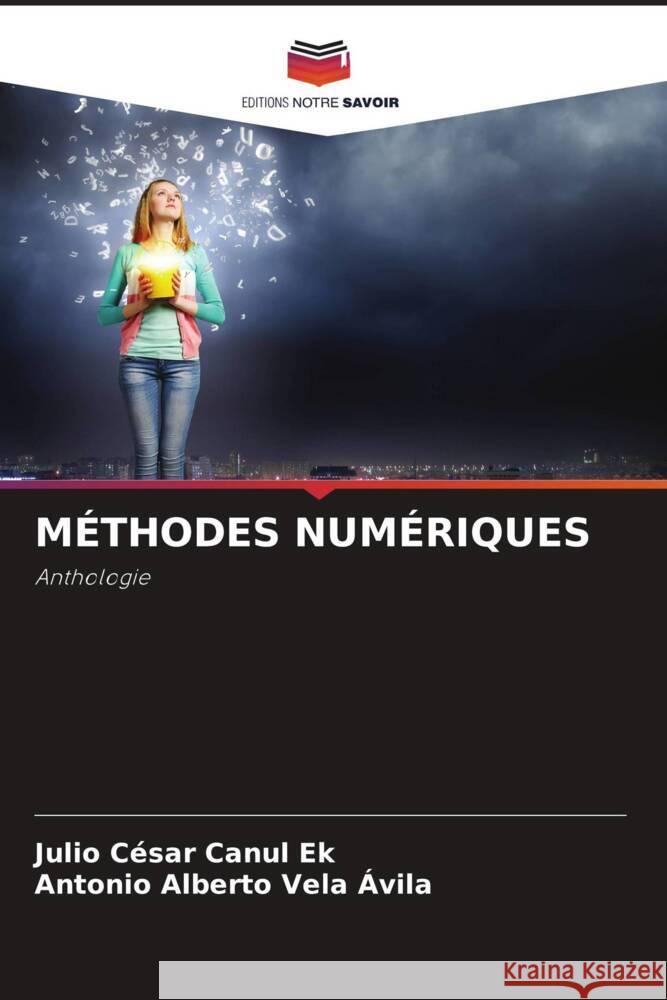 MÉTHODES NUMÉRIQUES Canul Ek, Julio Cesar, Vela Avila, Antonio Alberto 9786208330491