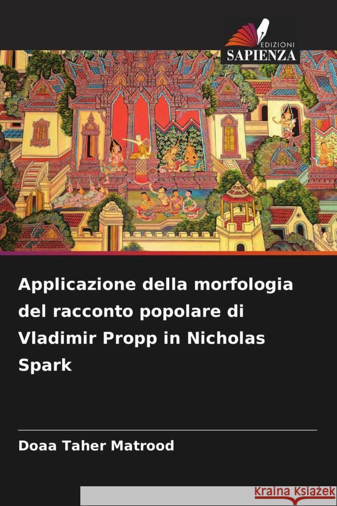 Applicazione della morfologia del racconto popolare di Vladimir Propp in Nicholas Spark Matrood, Doaa Taher 9786208332075