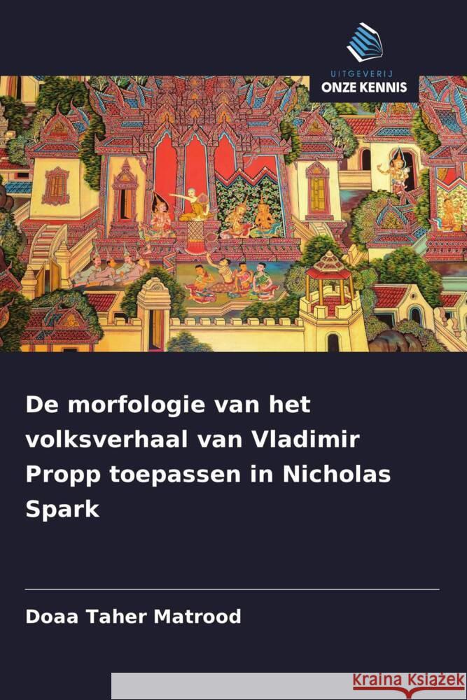 De morfologie van het volksverhaal van Vladimir Propp toepassen in Nicholas Spark Matrood, Doaa Taher 9786208332143