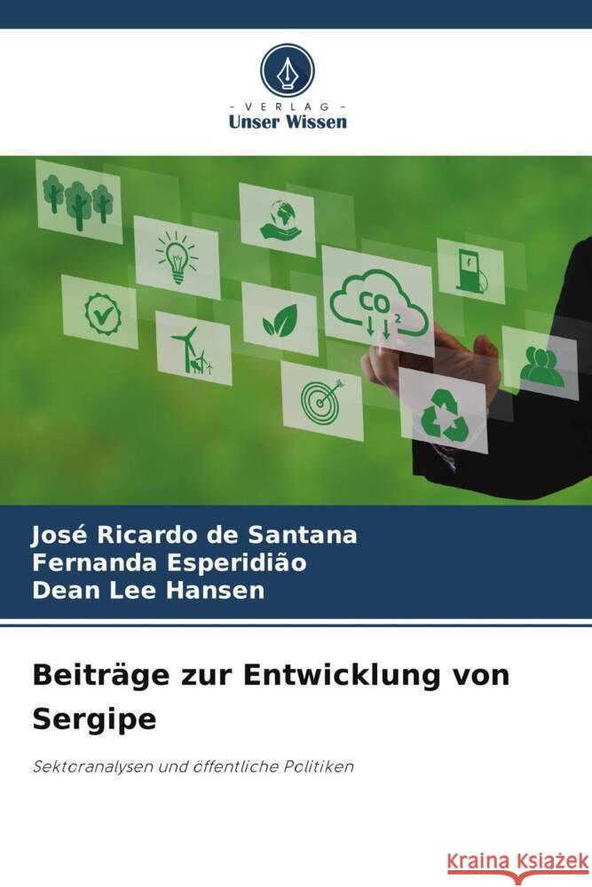 Beiträge zur Entwicklung von Sergipe de Santana, José Ricardo, Esperidião, Fernanda, Hansen, Dean Lee 9786208333041