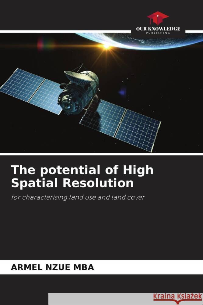 The potential of High Spatial Resolution NZUE MBA, ARMEL 9786208333768