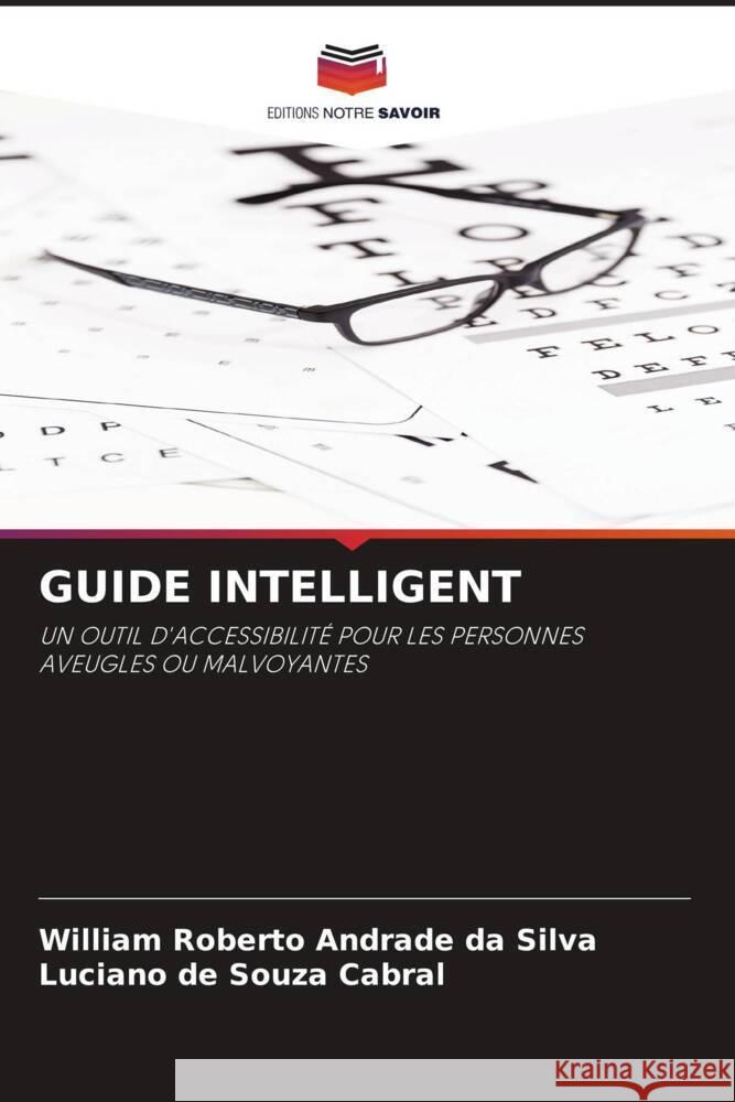 GUIDE INTELLIGENT Andrade da Silva, William Roberto, Cabral, Luciano de Souza 9786208335953